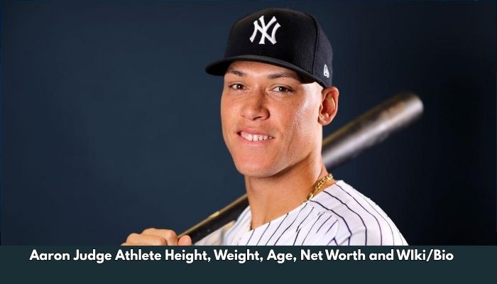 Aaron Judge Athlete Height, Weight, Age, Net Worth and WIki/Bio   