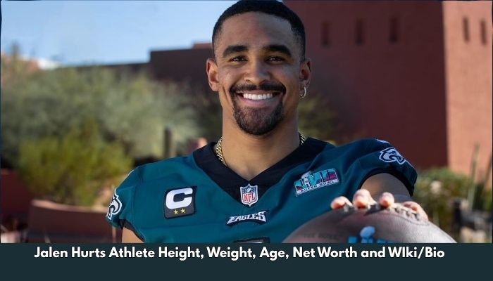 Jalen Hurts Athlete Height, Weight, Age, Net Worth and WIki/Bio  