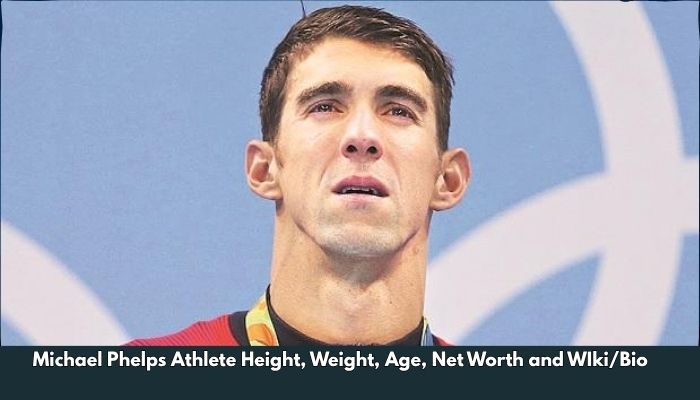 Michael Phelps Athlete Height, Weight, Age, Net Worth and WIki/Bio