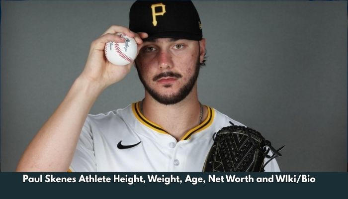 Paul Skenes Athlete Height, Weight, Age, Net Worth and WIki/Bio